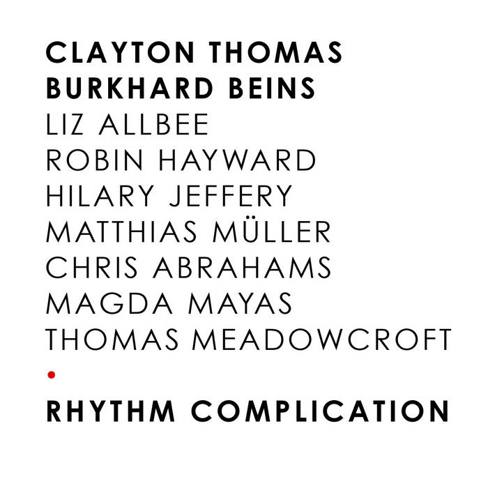 RHYTHM COMPLICATION von CLAYTON THOMAS BURKHARD BEINS