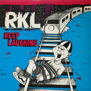 Rich Kids on LSD — Keep Laughing