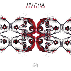 Evelynka - Need The Way (Tripolism Stay In School Mix) cover