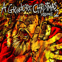 A Grindcore Christmas 2 cover art