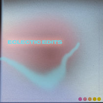 Groove On — Eclectic Edits