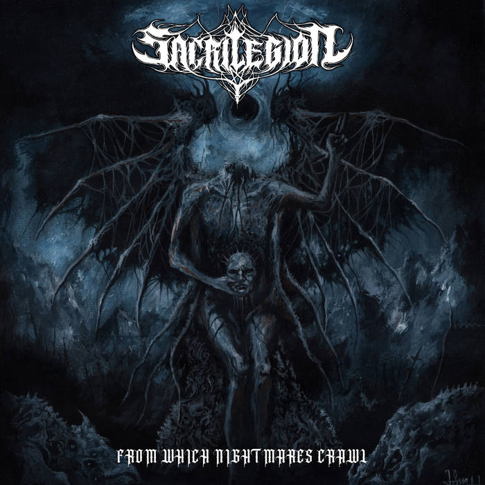 From Which Nightmares Crawl | SACRILEGION | Chaos Records