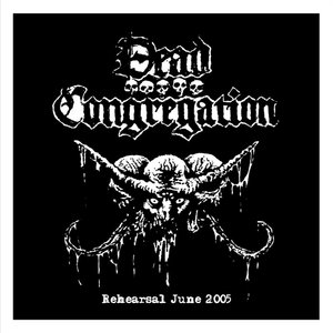 Dead Congregation — Rehearsal 2005