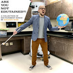 Are You Not Edutained?! (A Collection Of Edutainment Songs By Kraken Wise)