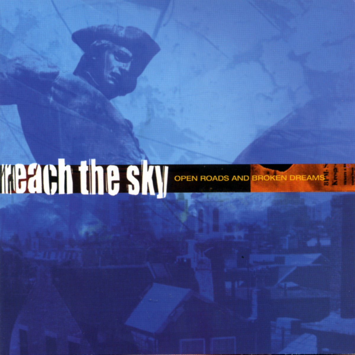 Open Roads and Broken Dreams | Reach The Sky | Deathwish Inc.