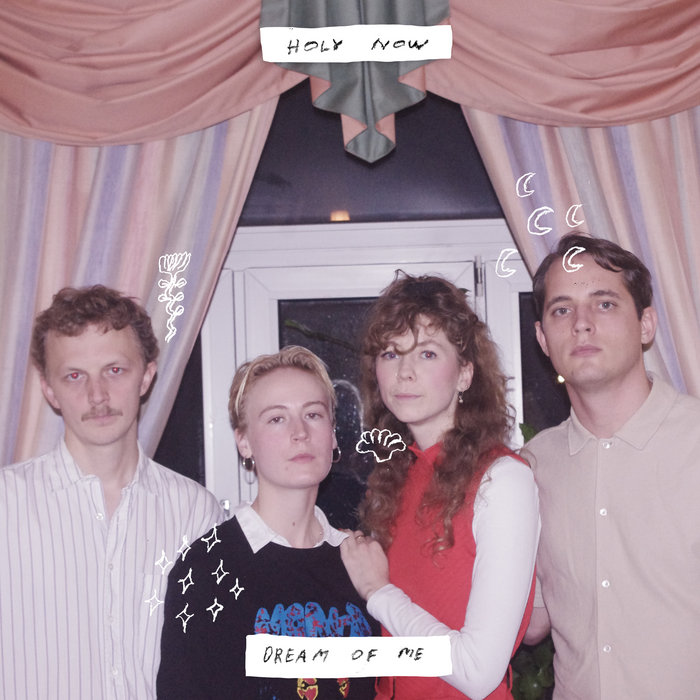 Dream of Me Holy Now Lazy Octopus Records