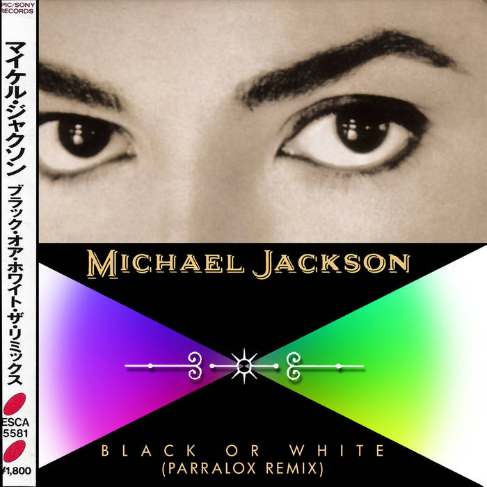 Michael Jackson - Black or White (Parralox Remix V2) | Michael
