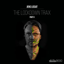 Jens Lissat — The Lockdown Trax - Part II