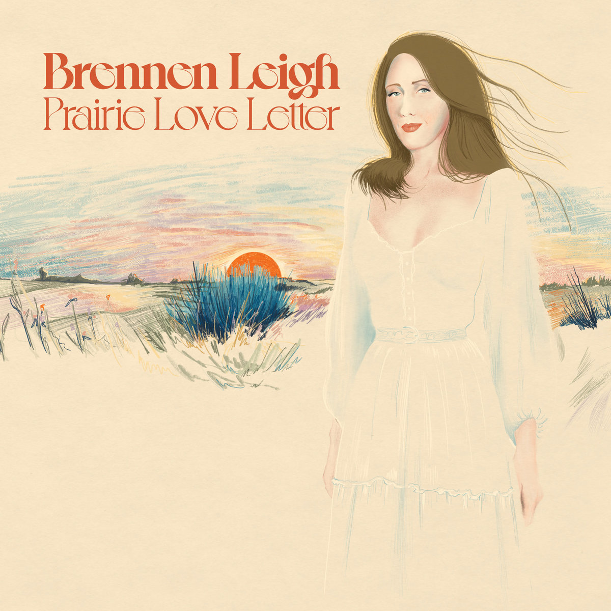 Prairie Love Letter | Brennen Leigh
