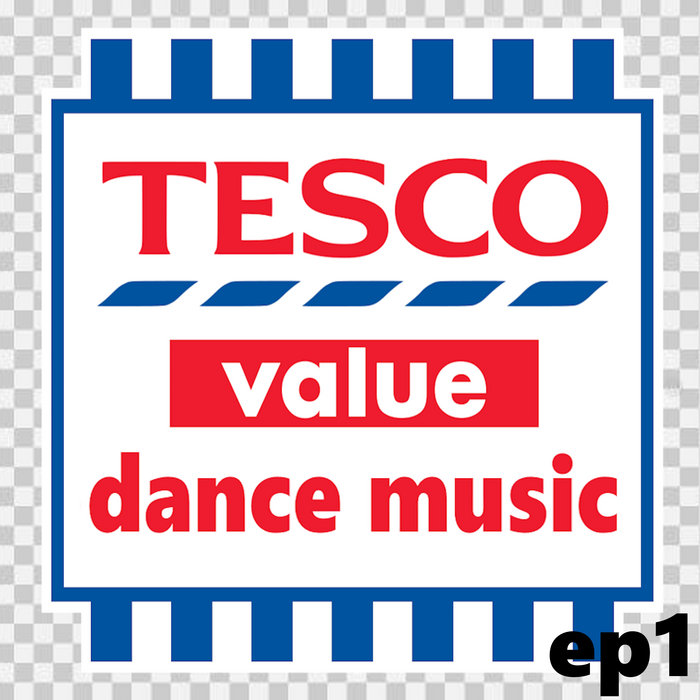 tesco house Ep 1 TESCO VALUE DANCE MUSIC Record Records