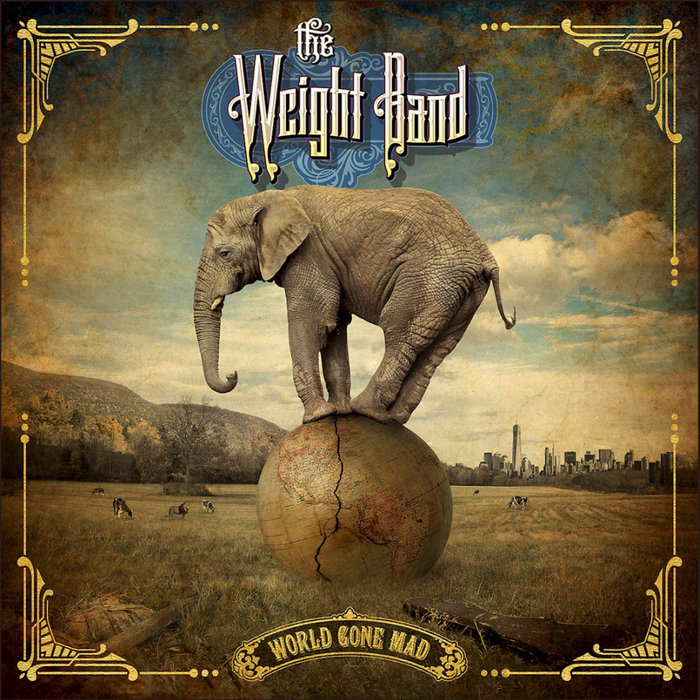 World Gone Mad | The Weight Band | Continental Record Services
