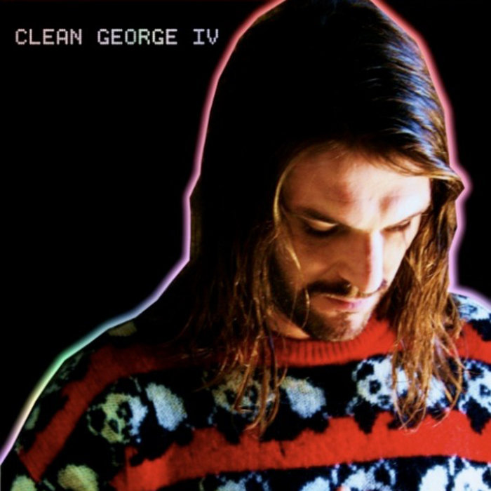 God Save The Clean | George McFall