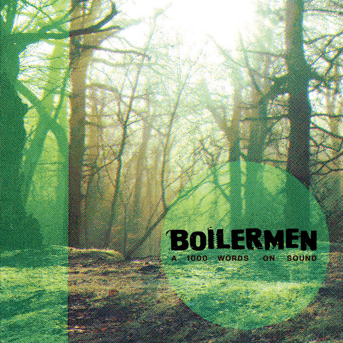 A 1000 Words on Sound | Boilermen