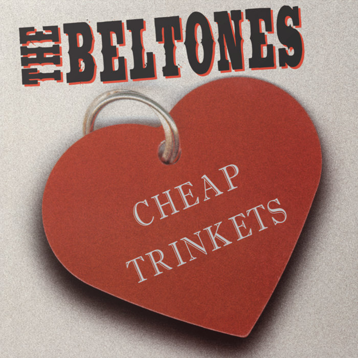 Pochette de Cheap Trinkets (25th anniversary edition) par The Beltones