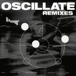 Oscillate (Remixes)