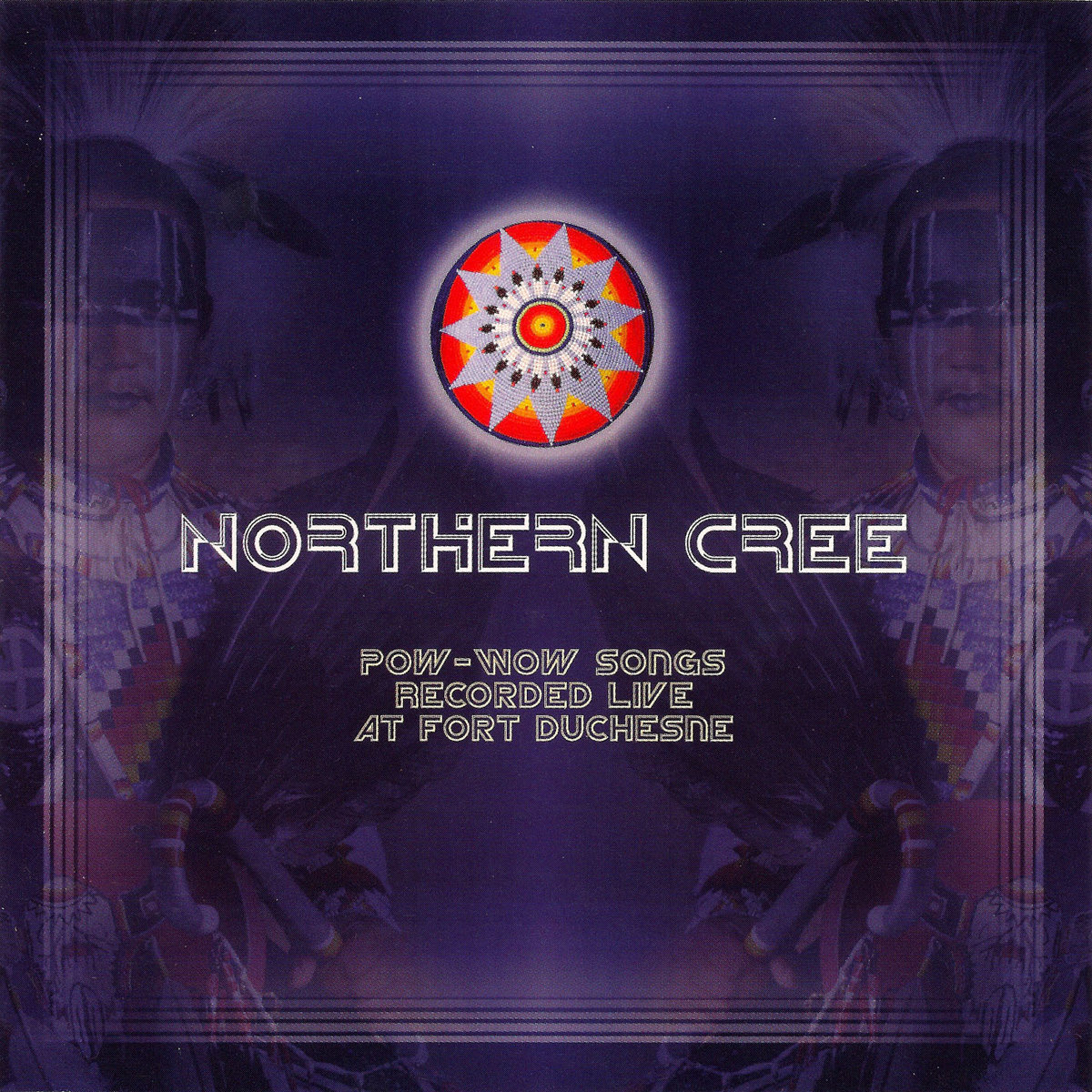 Pow Wow Songs- Recorded Live at Ft. Duchesne | Northern Cree
