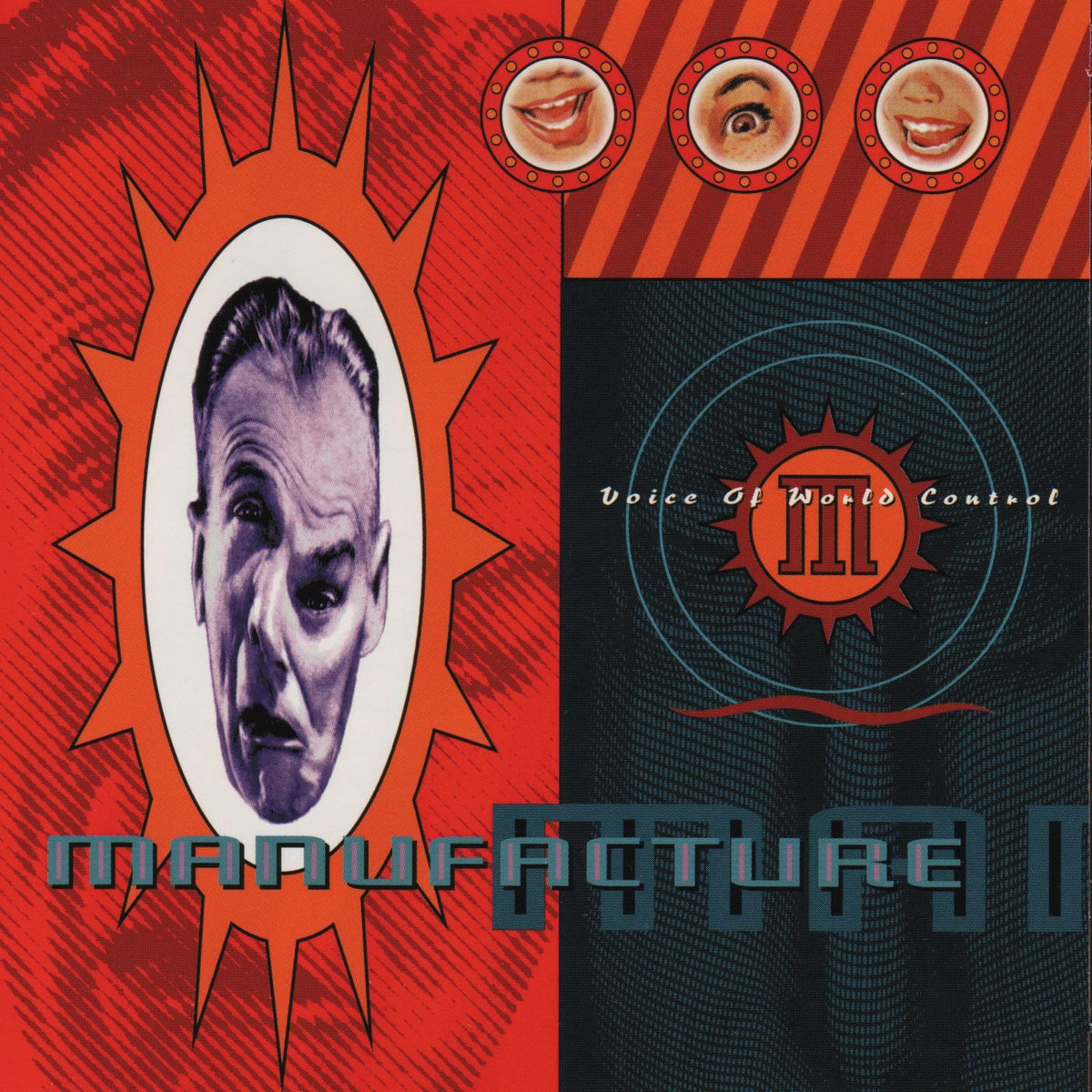 The Voice of World Control | Manufacture