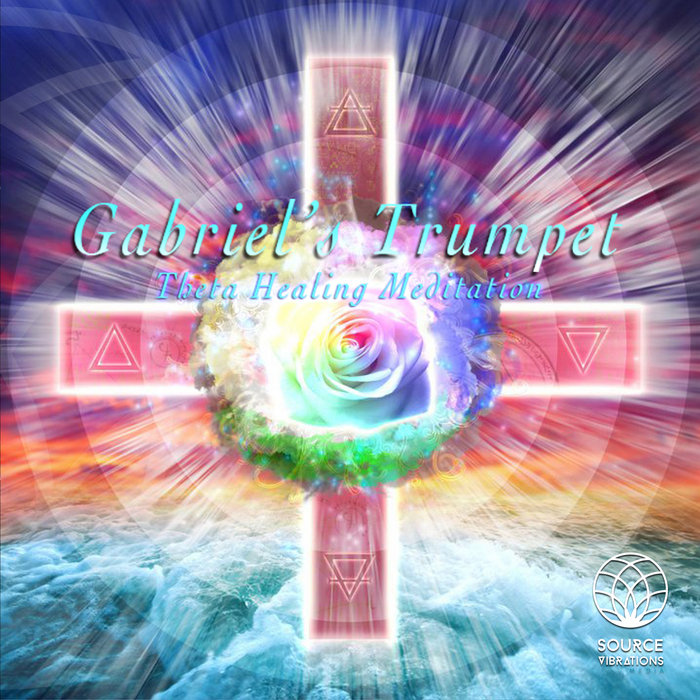 Gabriel's Trumpet 432Hz Theta Meditation Source Vibrations