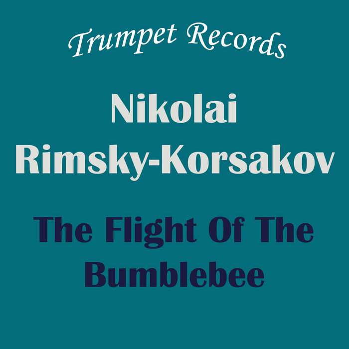 Nikolai RimskyKorsakov The Flight of The Bumblebee (arr. Dokschitzer