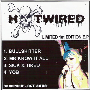 Hotwired — Bullshitter EP