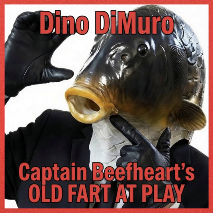 Old Fart At Play by Dino DiMuro cover art