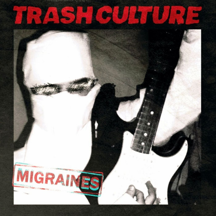 Pochette de MIGRAINES par TRASH CULTURE