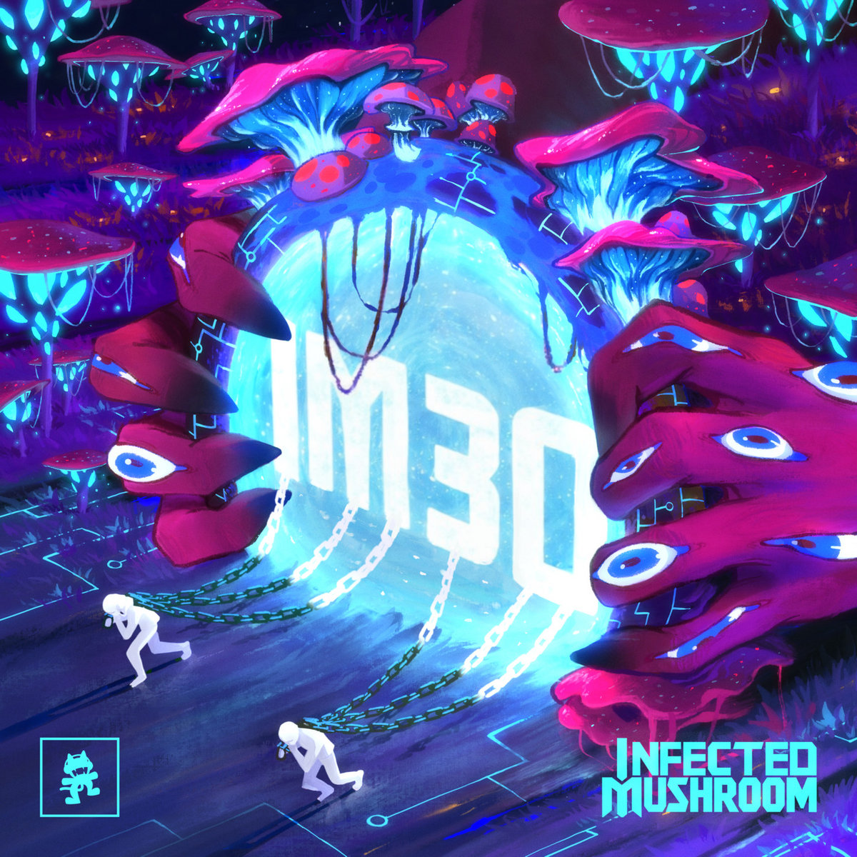 IM30 | Infected Mushroom | Monstercat
