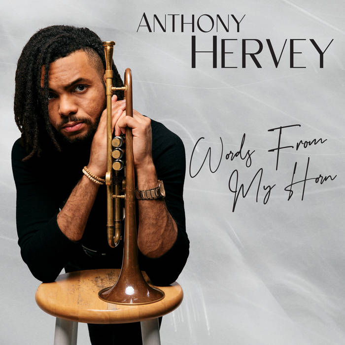 Anthony Hervey
Words From My Horn
09.06.2023