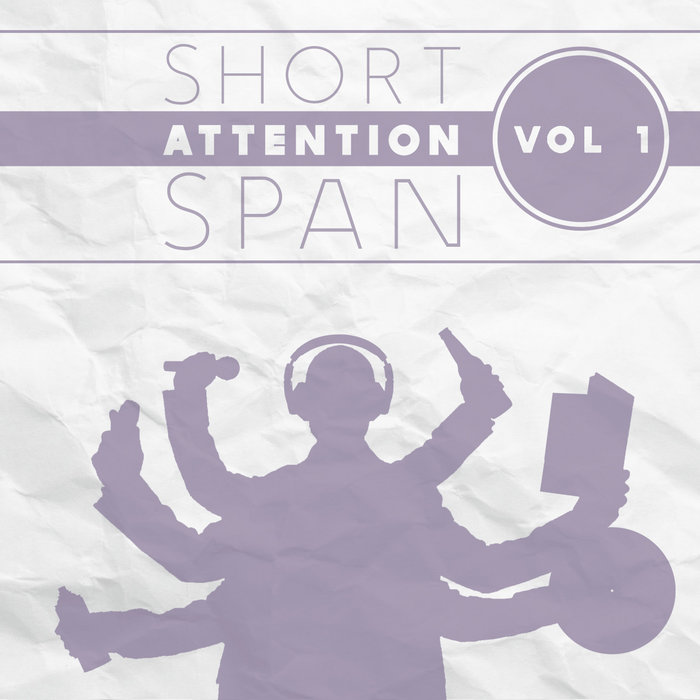 Short Attention Span Vol 1 Short Attention Span