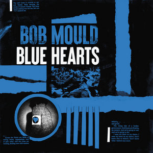 Bob Mould — Blue Hearts