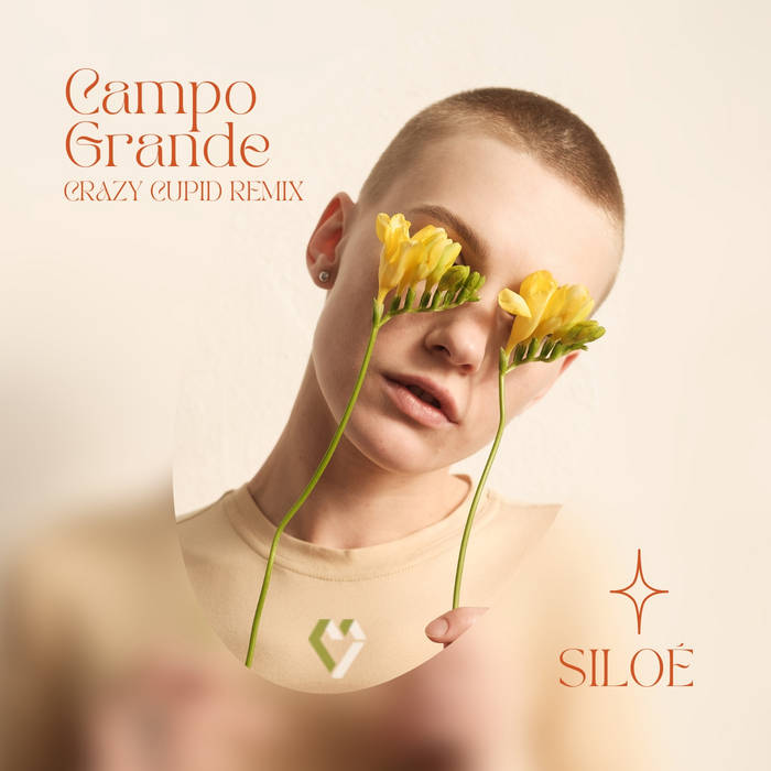 Siloe - Campo Grande (Crazy Cupid Remix)