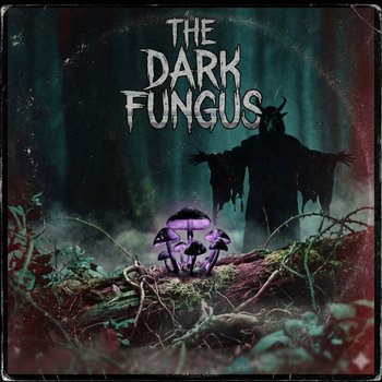 Innocent Darkness – The Dark Fungus