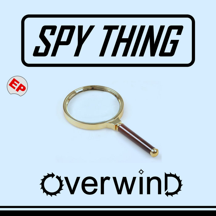 spy-thing-overwind