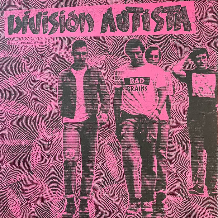 DIVISION AUTISTA - Hijo Marginal 87-88 LP (NR008) | Nausea Records