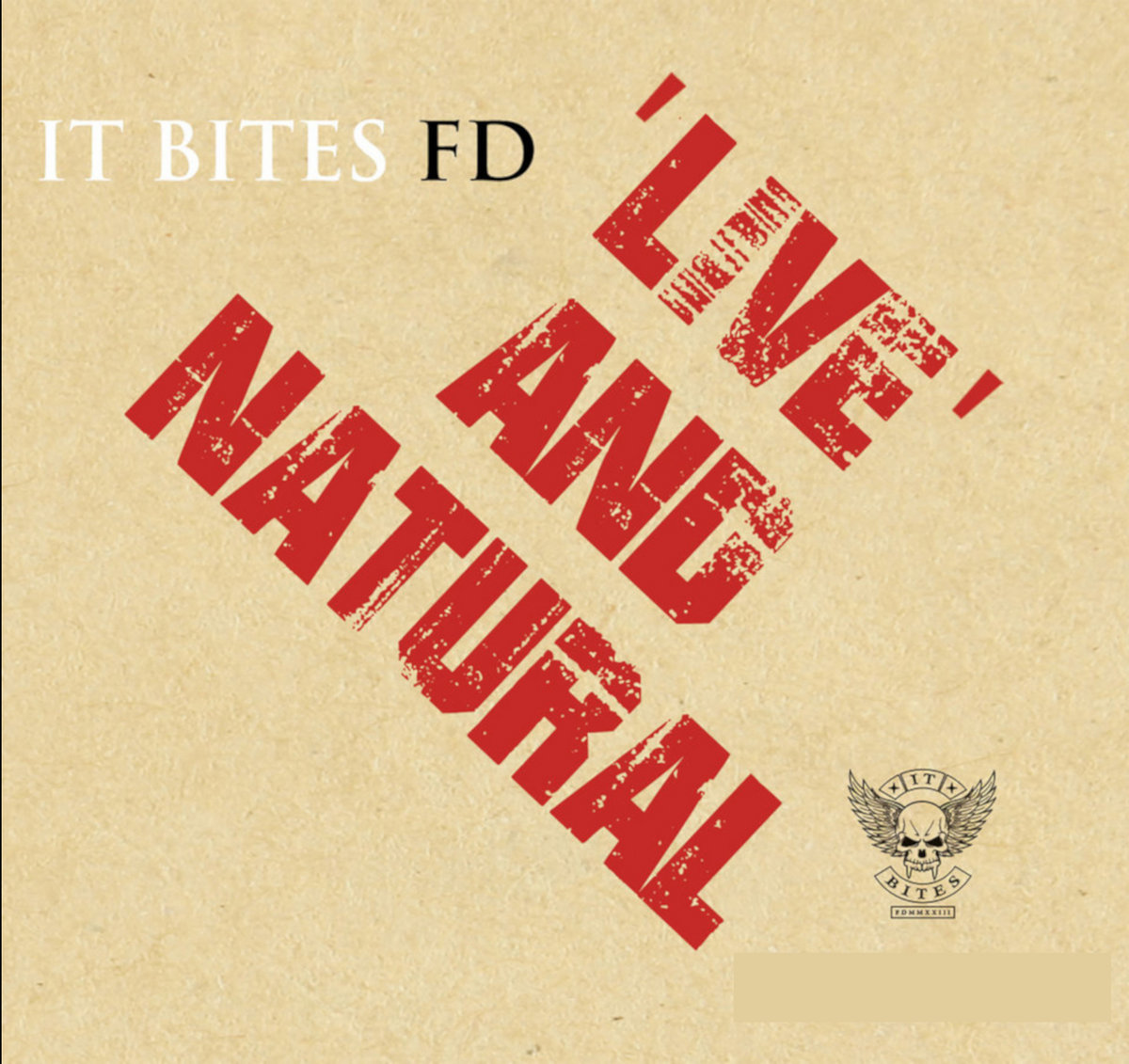 Live and Natural (Remaster) | It Bites FD | Francis Dunnery