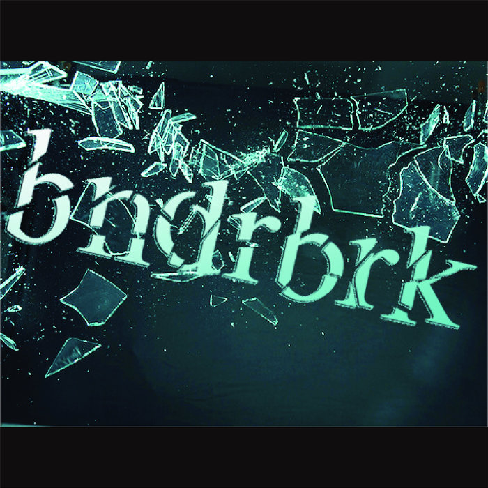 Bend or Break EP Bend or Break