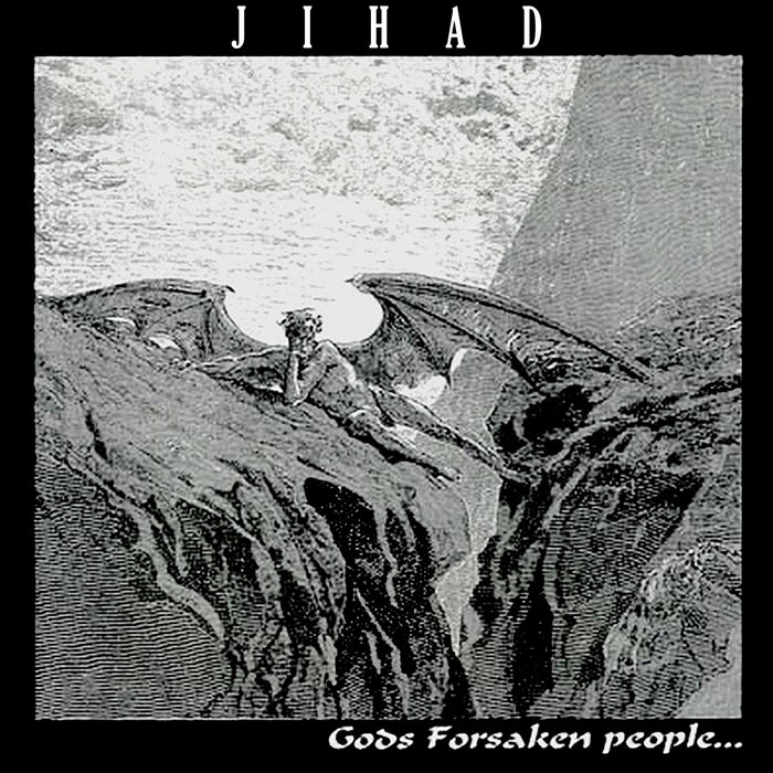 Gods Forsaken People... Jihad Council Records