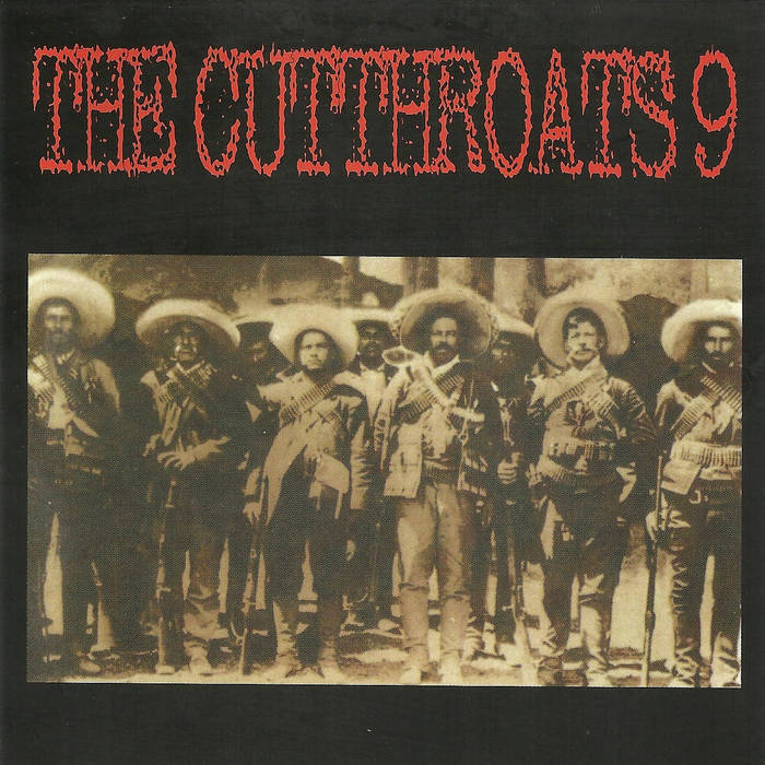 The Cutthroats 9 | The Cutthroats 9 | Reptilian Records