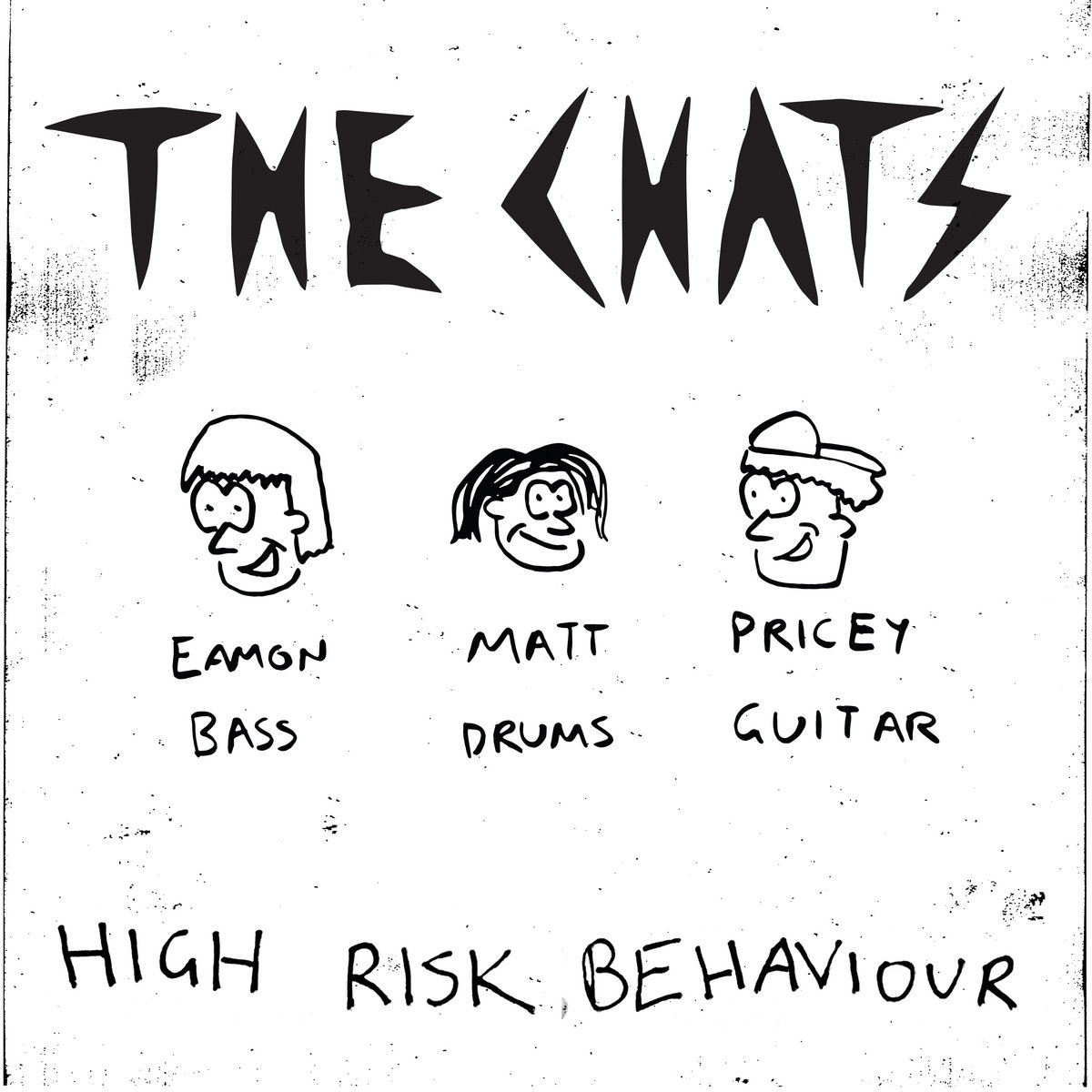 High Risk Behaviour | The Chats