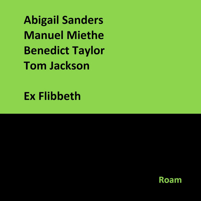 Ex Flibbeth
by Abigail Sanders, Manuel Miethe, Benedict Taylor, Tom Jackson