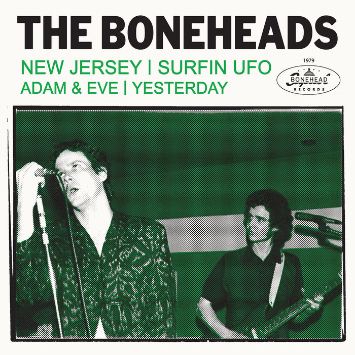 Single 1978-79 | THE BONEHEADS | GOOD TIMES rock-n-roll club