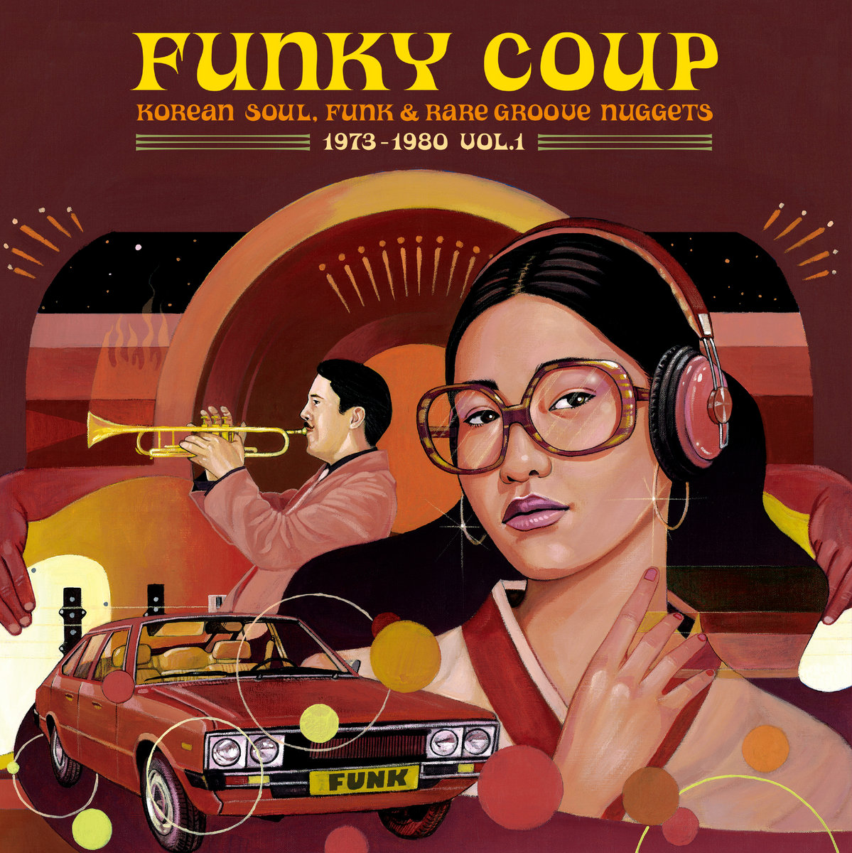 Funky Coup: Korean Soul, Funk & Rare Groove Nuggets 1973