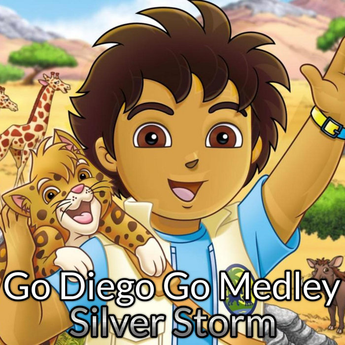 Go Diego Go Medley | Silver Storm