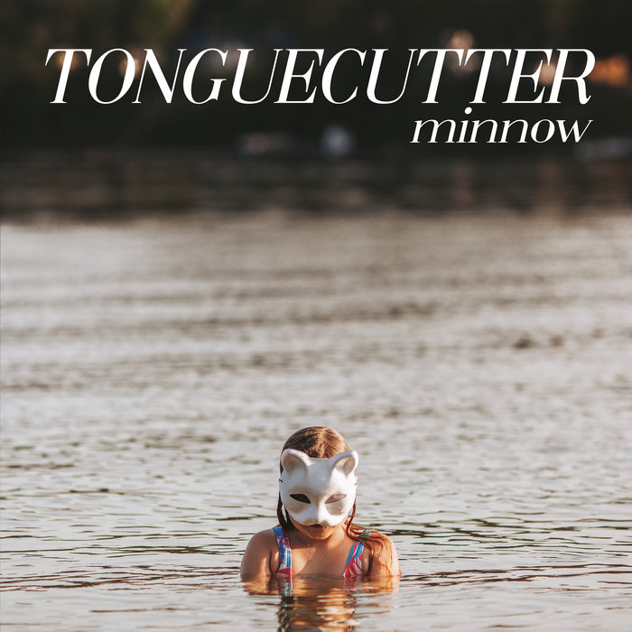 tonguecutter - Minnow