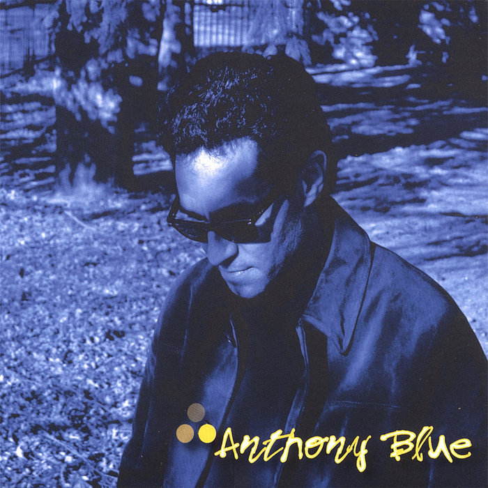 Anthony Blue | Anthony Blue