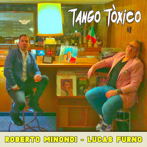 Tango ToxicoRoberto Minondi - Lucas Furno cover