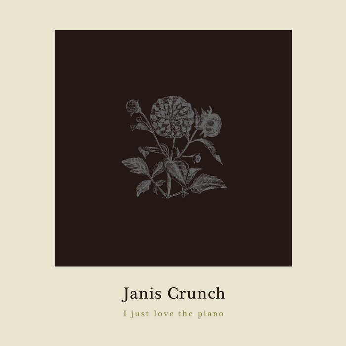 希少！janis crucnh / I just love the piano I just love the piano | Janis Crunch