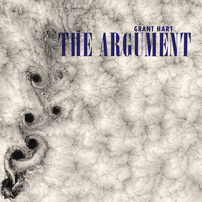 The Argument | Grant Hart