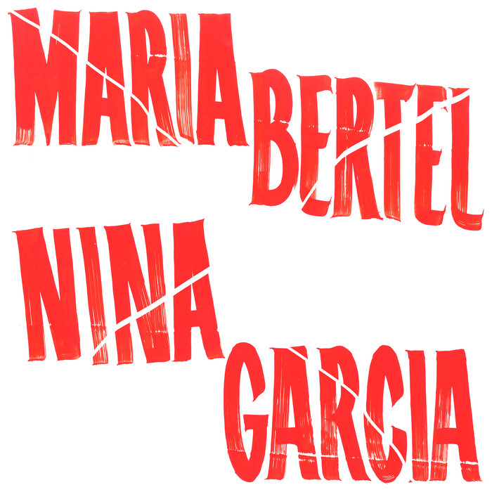 Maria Berrtel MARIA BERTEL & NINA GARCIA | 30.10.2018 | Instants Chavirés