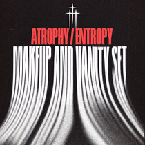 Atrophy / Entropy cover art